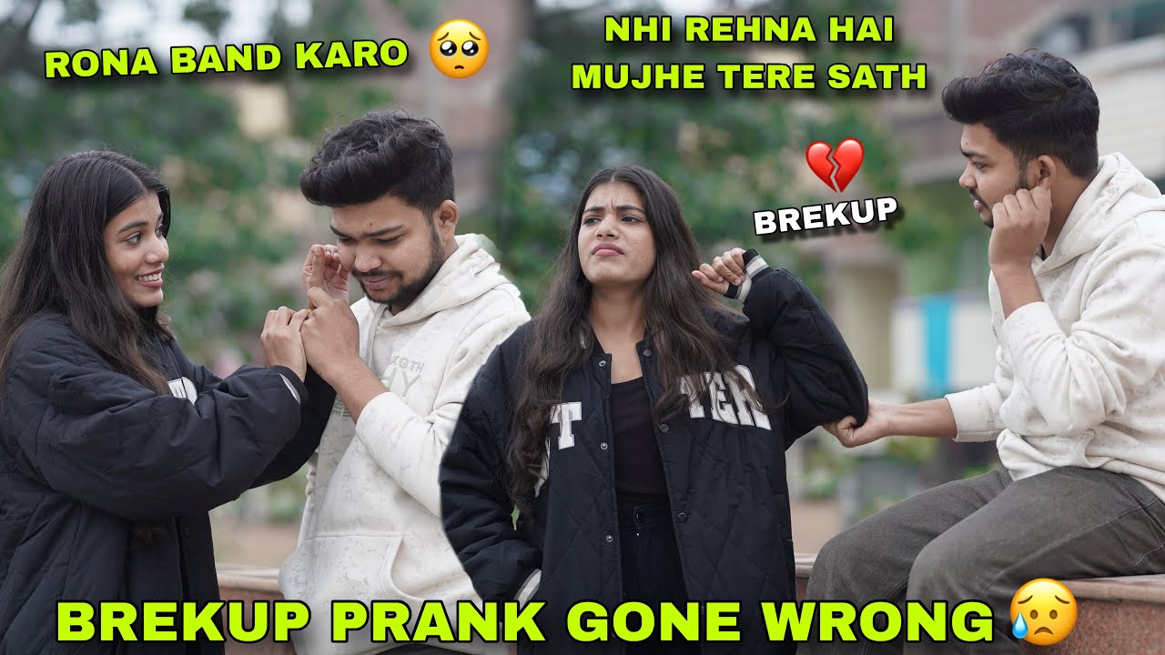 Brekup 💔 Prank On My Boyfriend 🥺|| Gone Extremely Wrong 😥