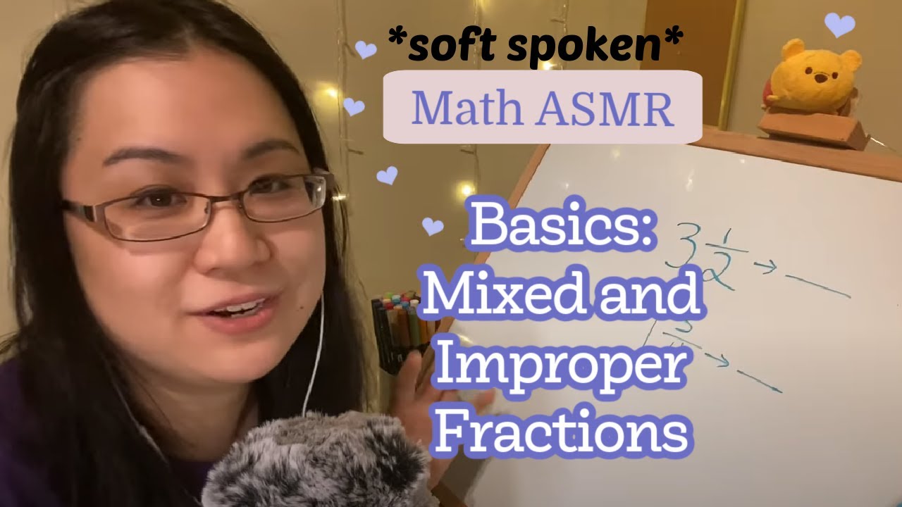 [educational asmr] *soft spoken* math asmr | Basics | Mixed Fractions to Improper Fractions