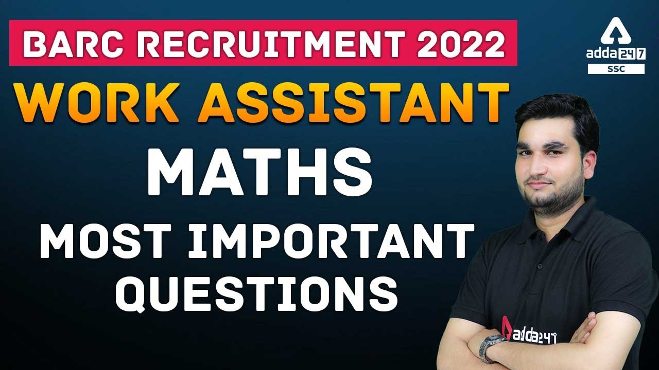 BARC Recruitment 2022 | BARC Work Assistant Maths | Most Important Questions