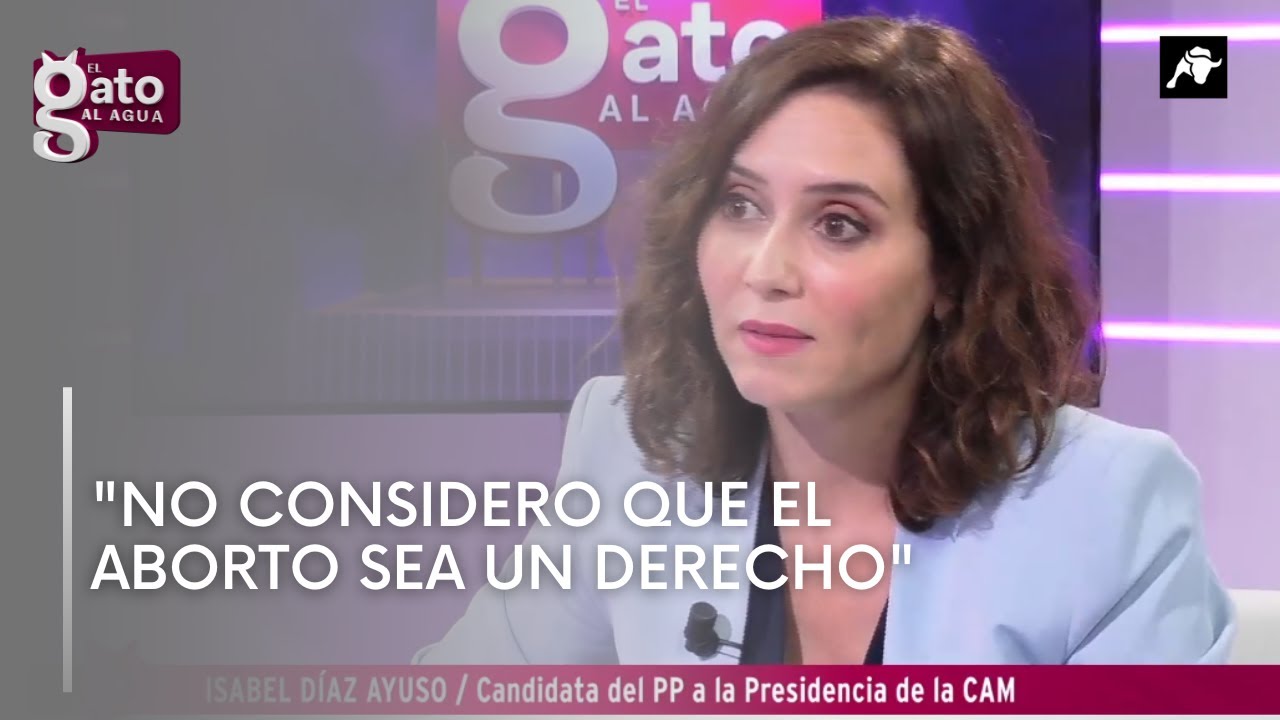 La verdadera posición de Ayuso sobre el aborto