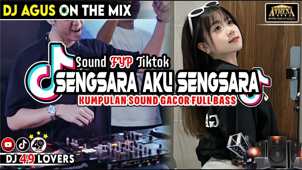 DJ AGUS TERBARU KUMPULAN SOUND GACOR FULL BASS SOUND FYP TIKTOK