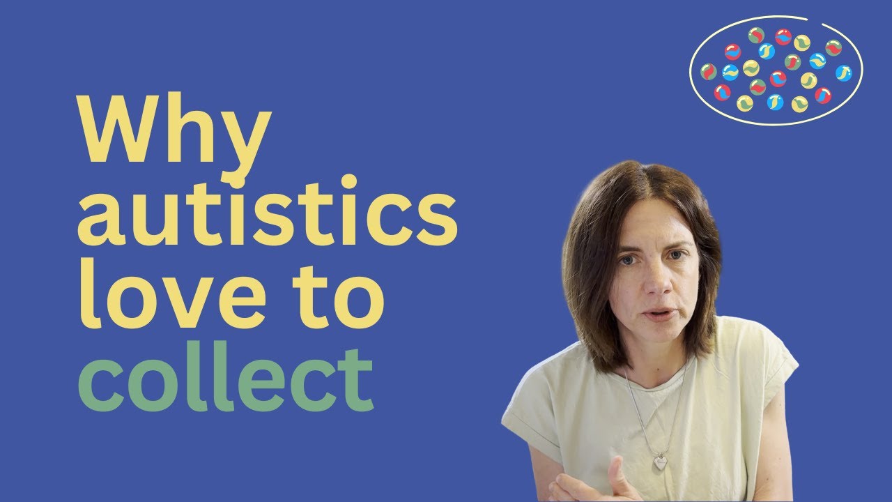 Why Autistics Love to Collect - The Psychology Behind Autistic Collecting