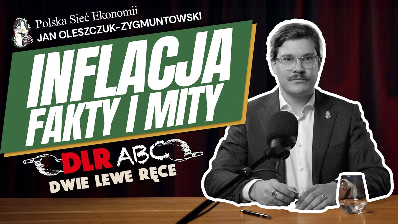 [ABC] Inflacja. Fakty, mity i prawda o kryzysie inflacyjnym | Polska Sieć Ekonomii