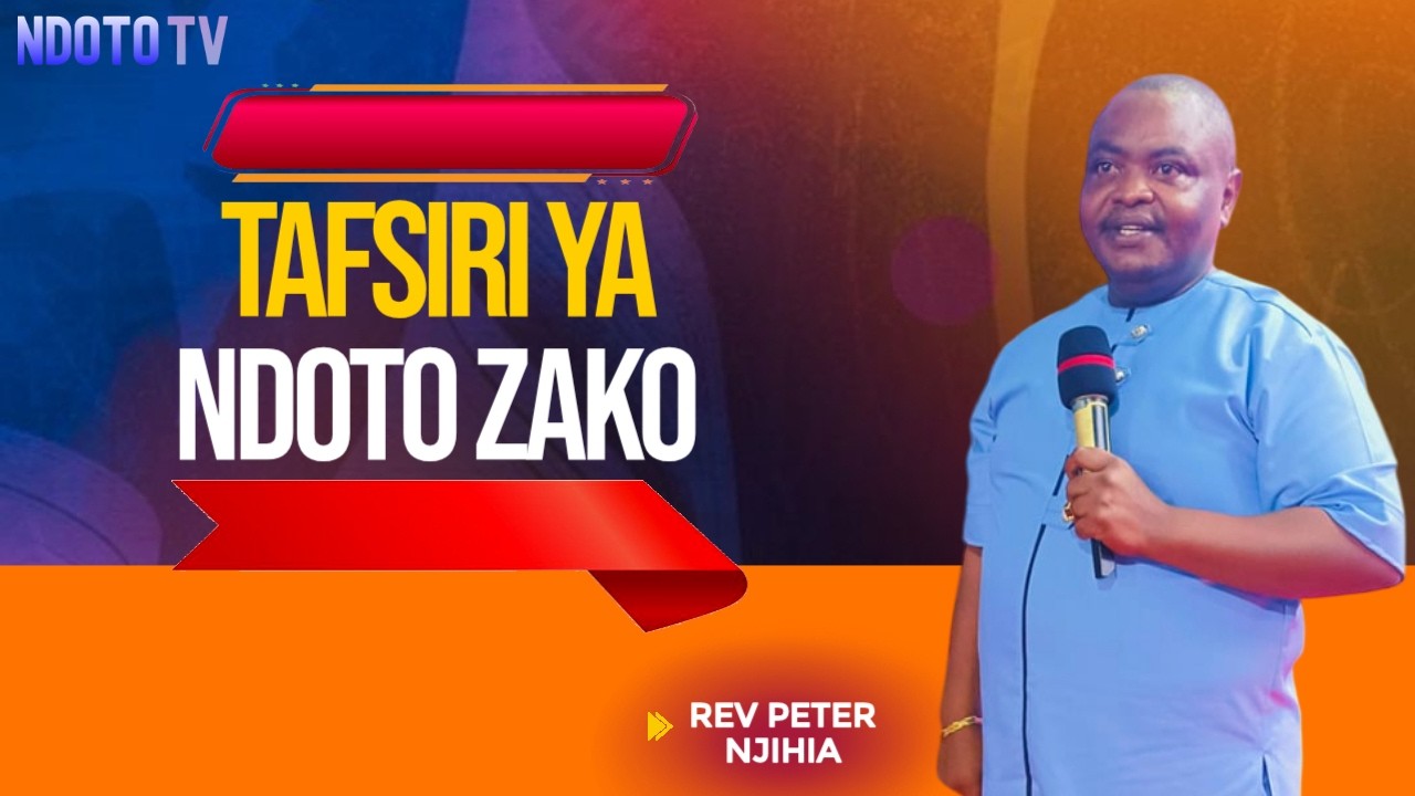 TAFSIRI YA NDOTO YAKO,( EP 7) NA RV PETER SHAMAH NJIHIA, 6||2||2026