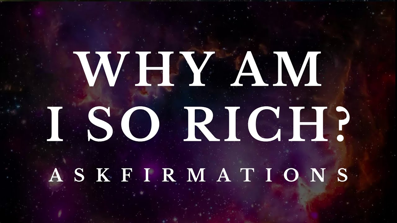 Why am I so rich? | Wealth Askfirmations for Sleep (432 Hz) 9 hrs