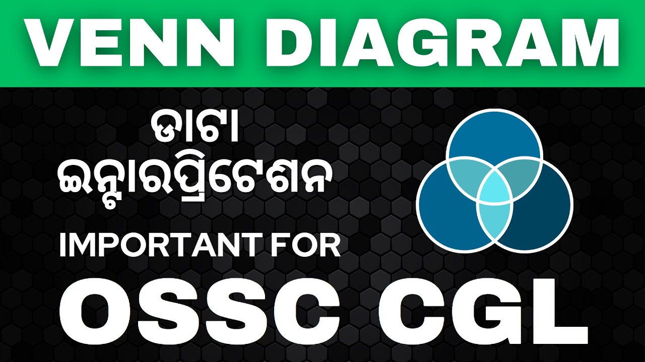 VENN DIAGRAM || DATA INTERPRETATION OSSC PYQ || DI for OSSC CGL and other Govt. Exams.