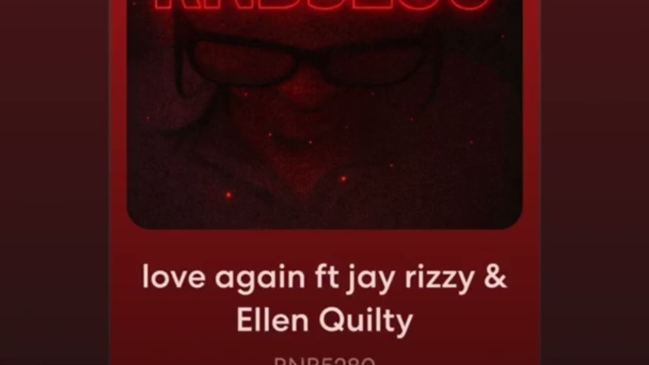 RNB5280 - Love again ft jay rizzy & Ellen Quilty (official audio)