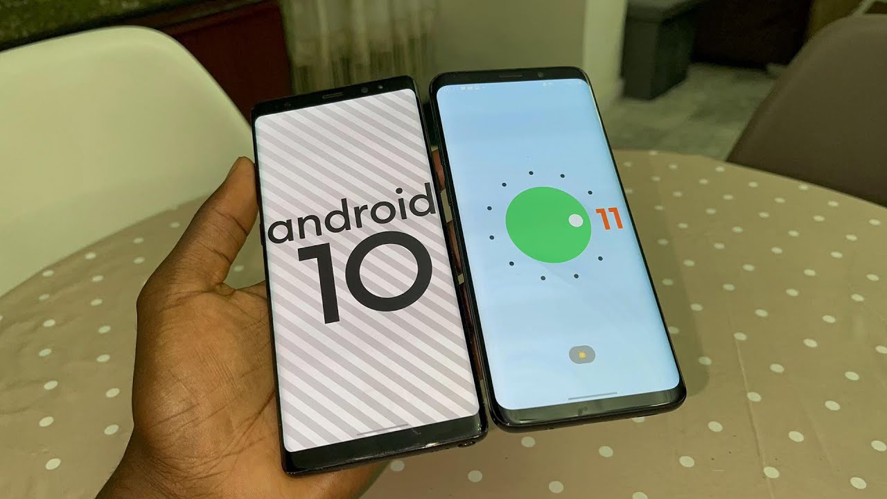 Android 10 Rom VS Android 11 Rom - Samsung Galaxy Note 8 vs S9+
