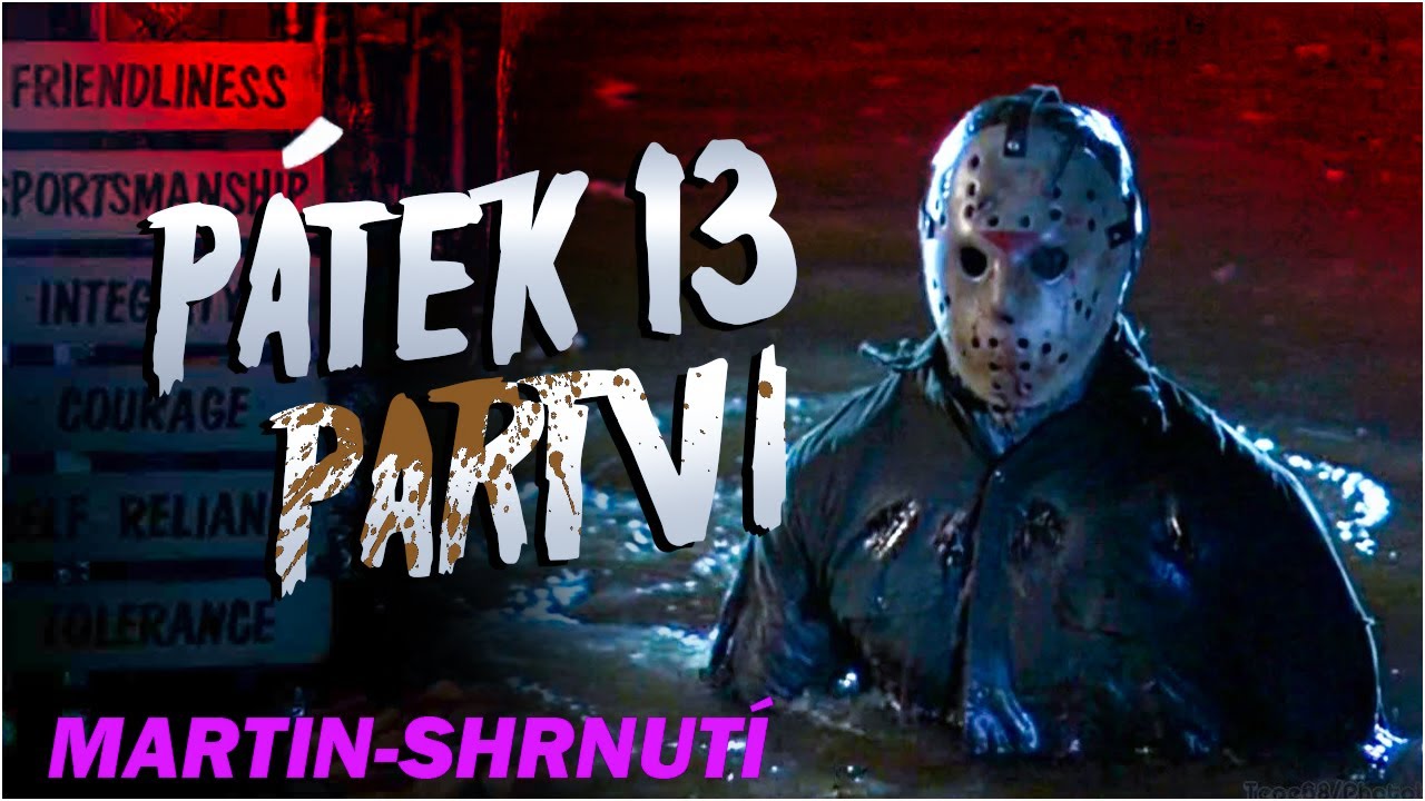 P&Aacute;TEK 13. 6 JASON ŽIJE [FRIDAY THE 13TH 6 JASON LIVES] (1986) - Shrnut&iacute; + Koment&aacute;ř