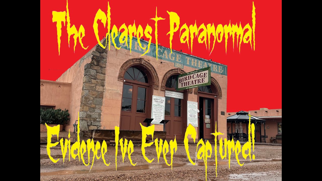 The Bird Cage Theatre Is Home To More Than 100 Ghosts and Spirits And I Believe It