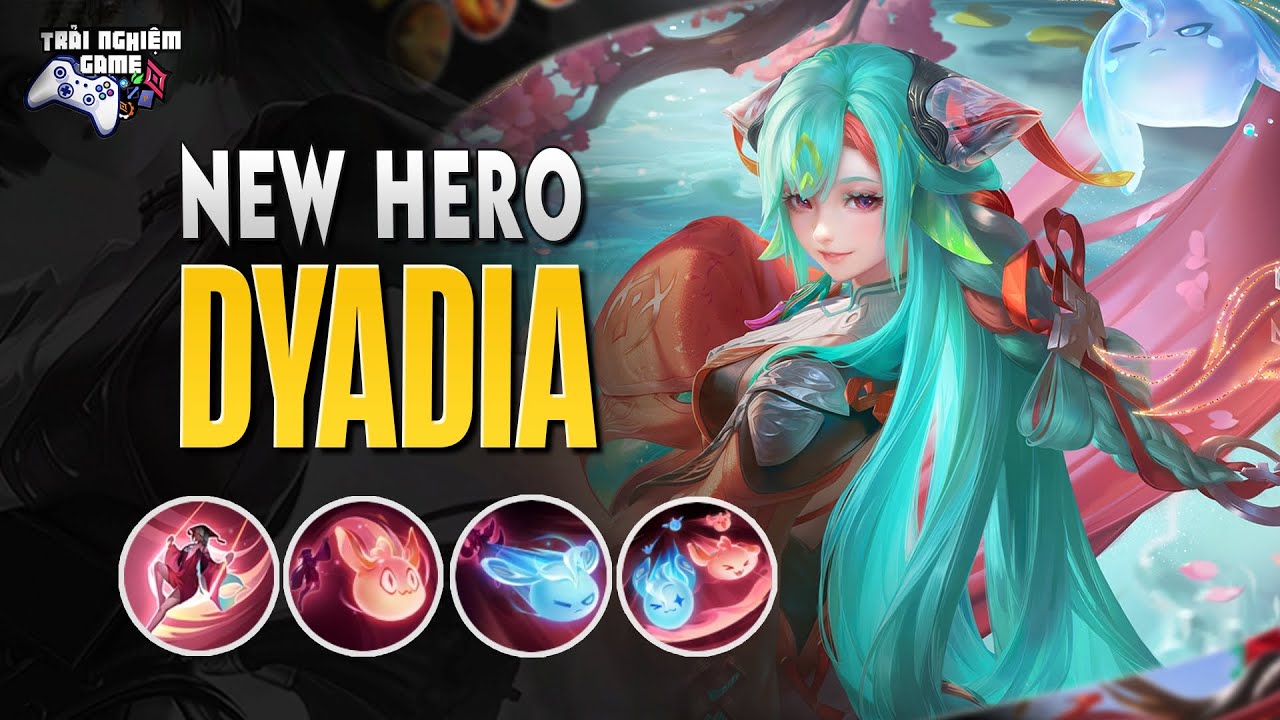 Tướng Mới Dyadia: Nội Tại Hack Vàng, Trói Chân & Hồi Máu Bá Đạo !