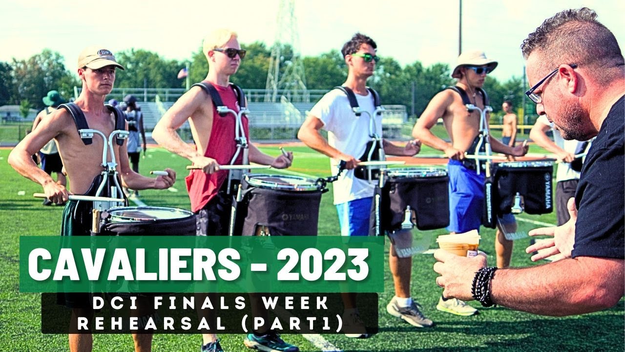Cavaliers 2023 - Finals Week Percussion Rehearsal (Part 1)