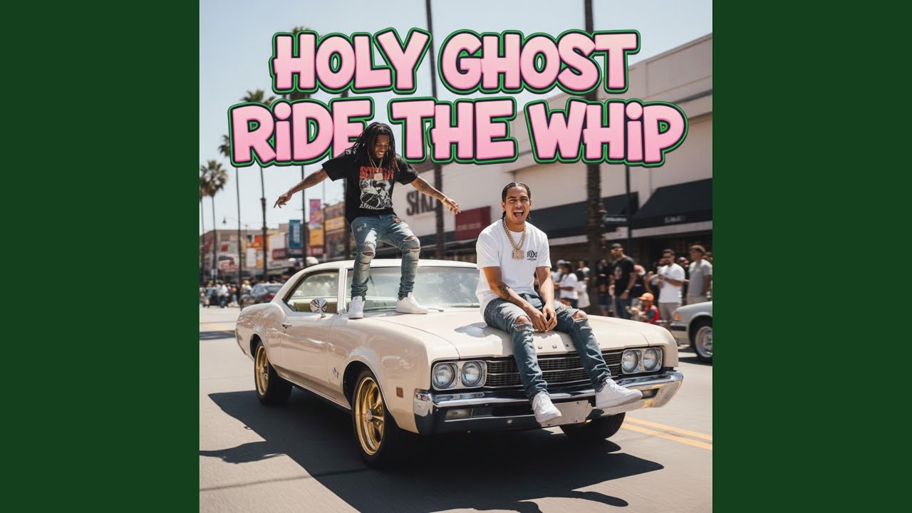 Holy Ghost Ride The Whip