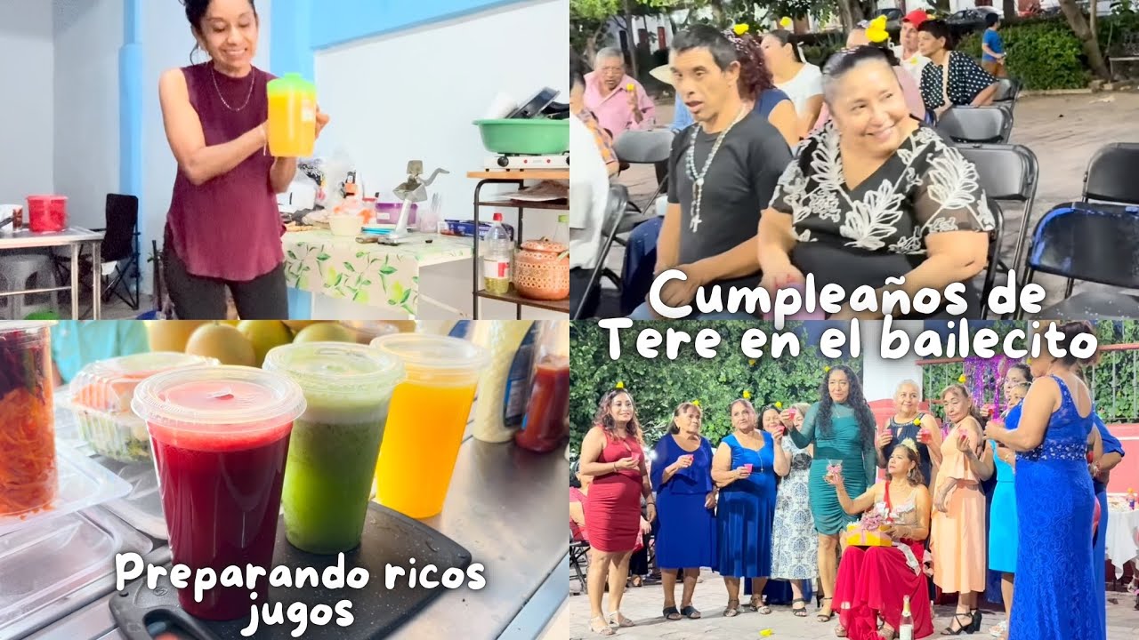 TIPS PARA PREPARAR RICOS JUGOS 🥤+ Y QUE NOS VAMOS AL 💃 + CUMPLEAÑOS DE TERE