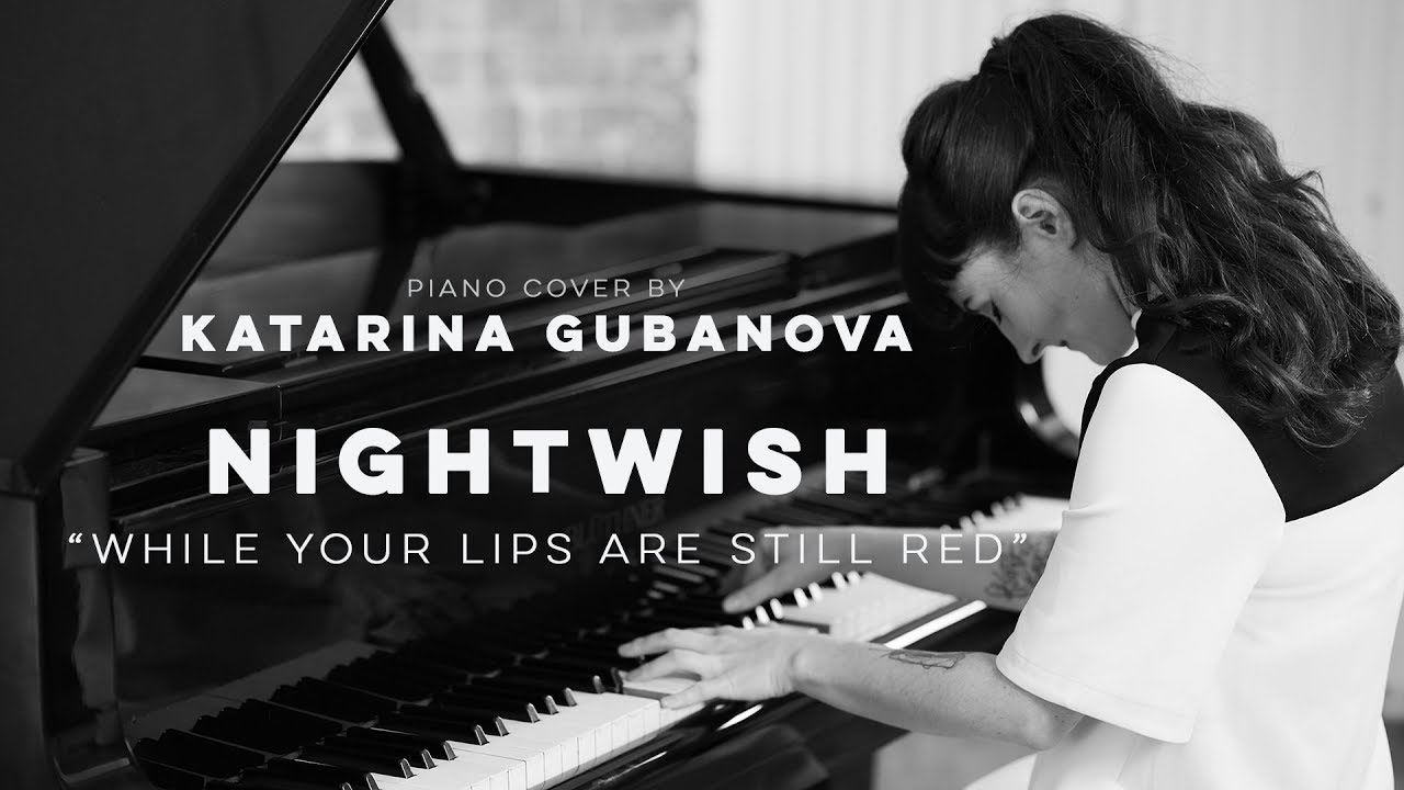 Nightwish - While Your Lips Are Still Red - metal piano cover
