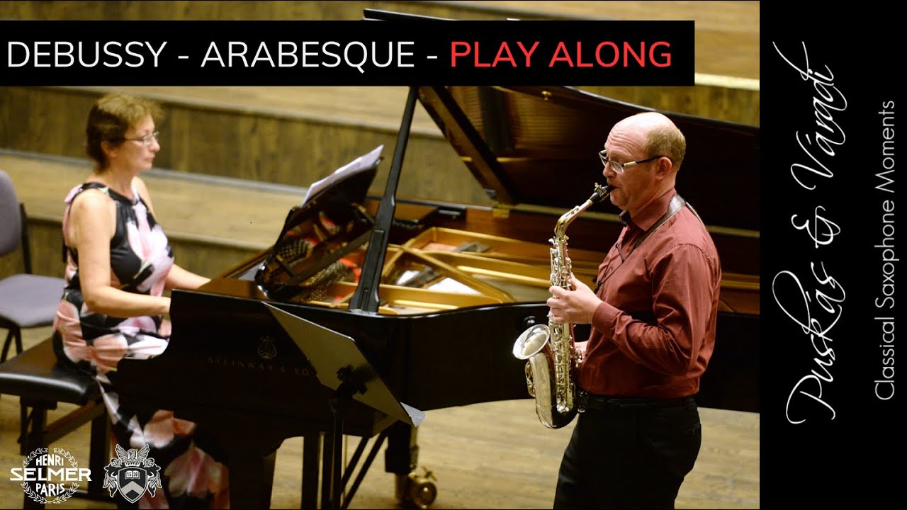 Claude Debussy - Arabesque Nr. 1. for alto saxophne - play along with score