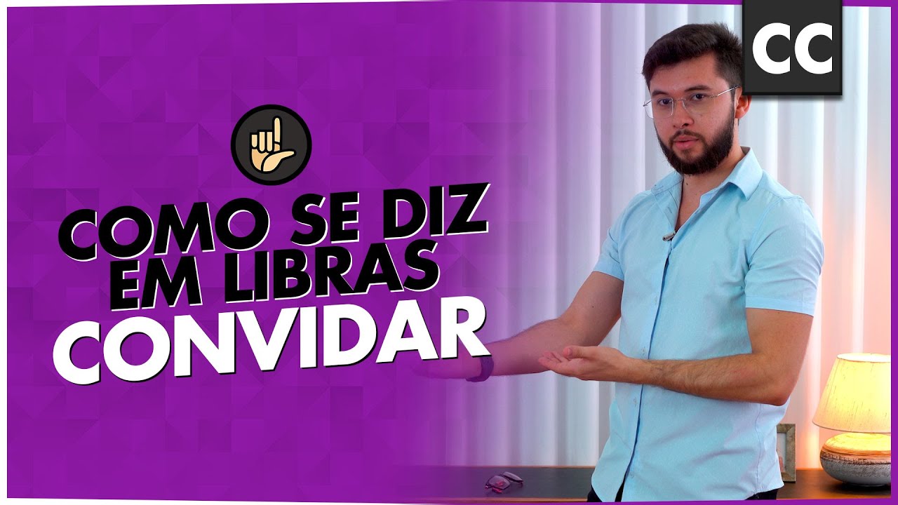 COMO SE DIZ  EM LIBRAS CONVIDAR? | DANRLEY OLIVEIRA