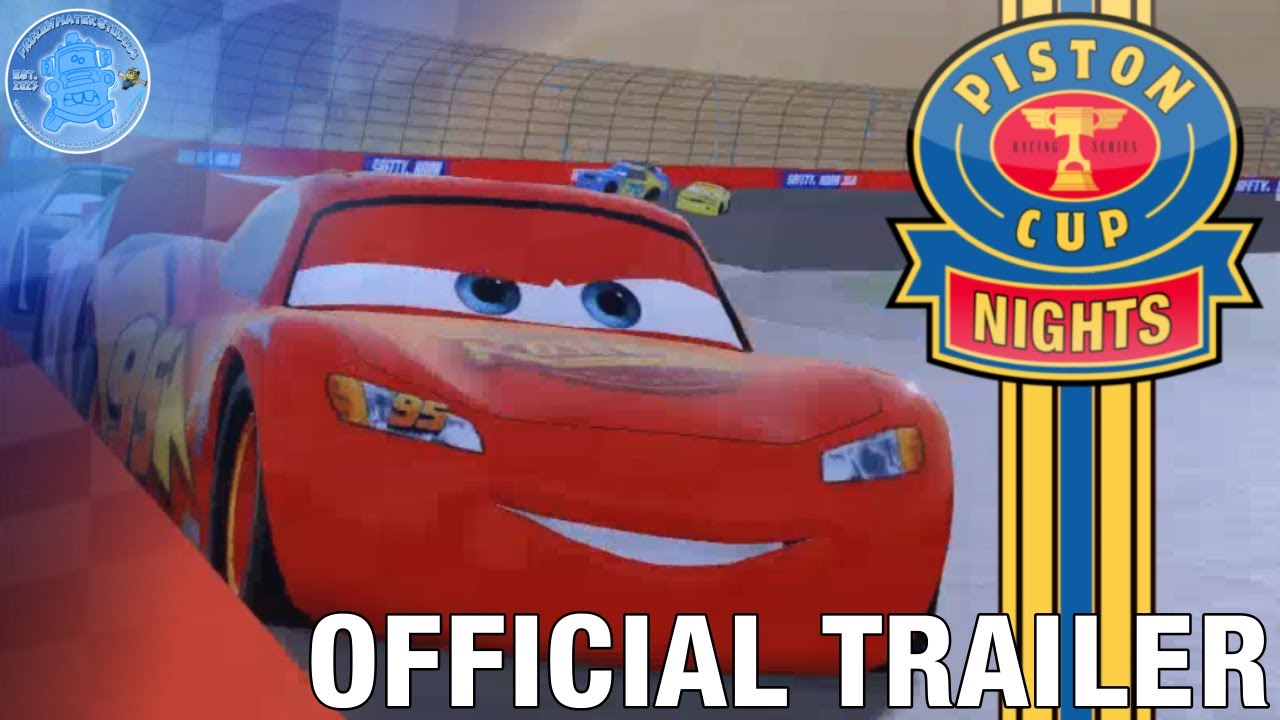 Piston Cup Nights Trailer 1 