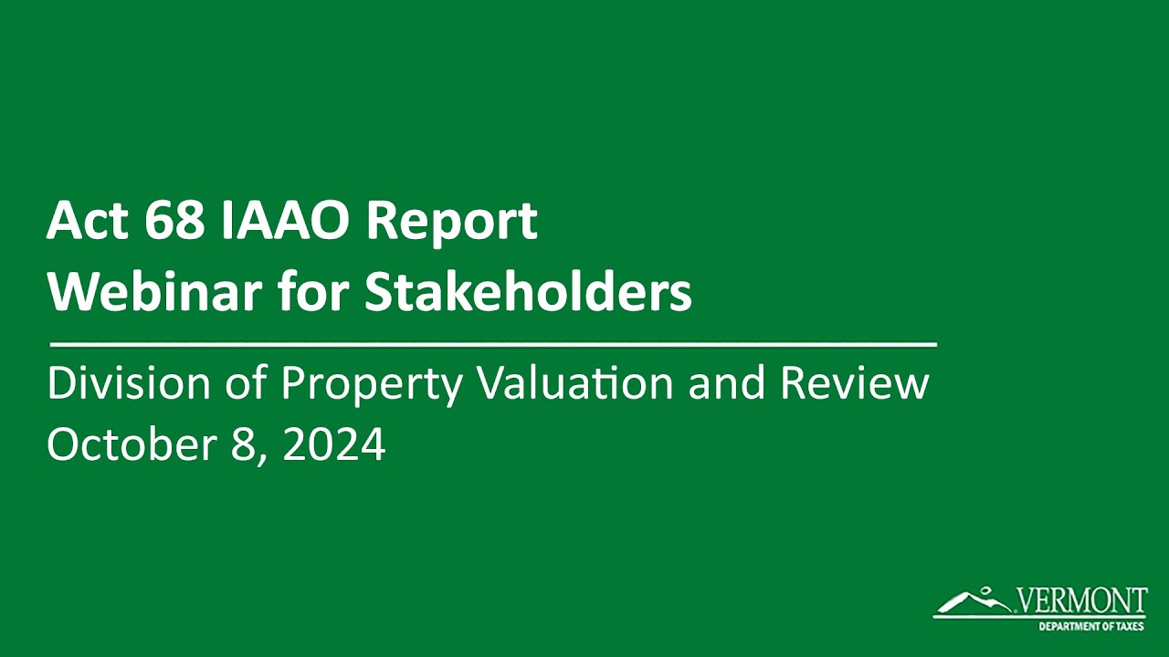 Act 68 IAAO Report - Webinar for Stakeholders