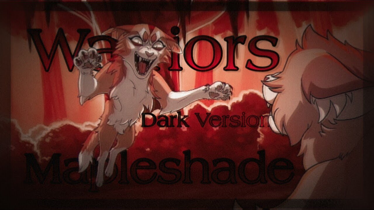 Warriors (Dark Cover) Mapleshade Warriors cats