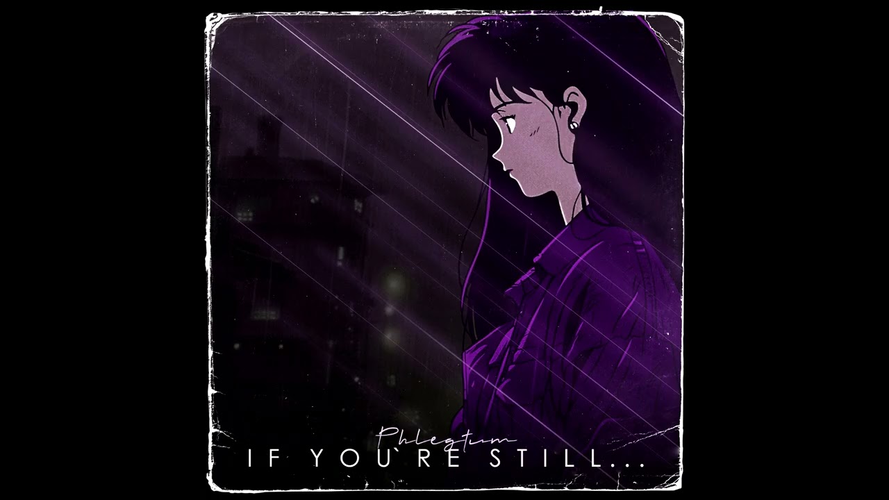 If You're Still...