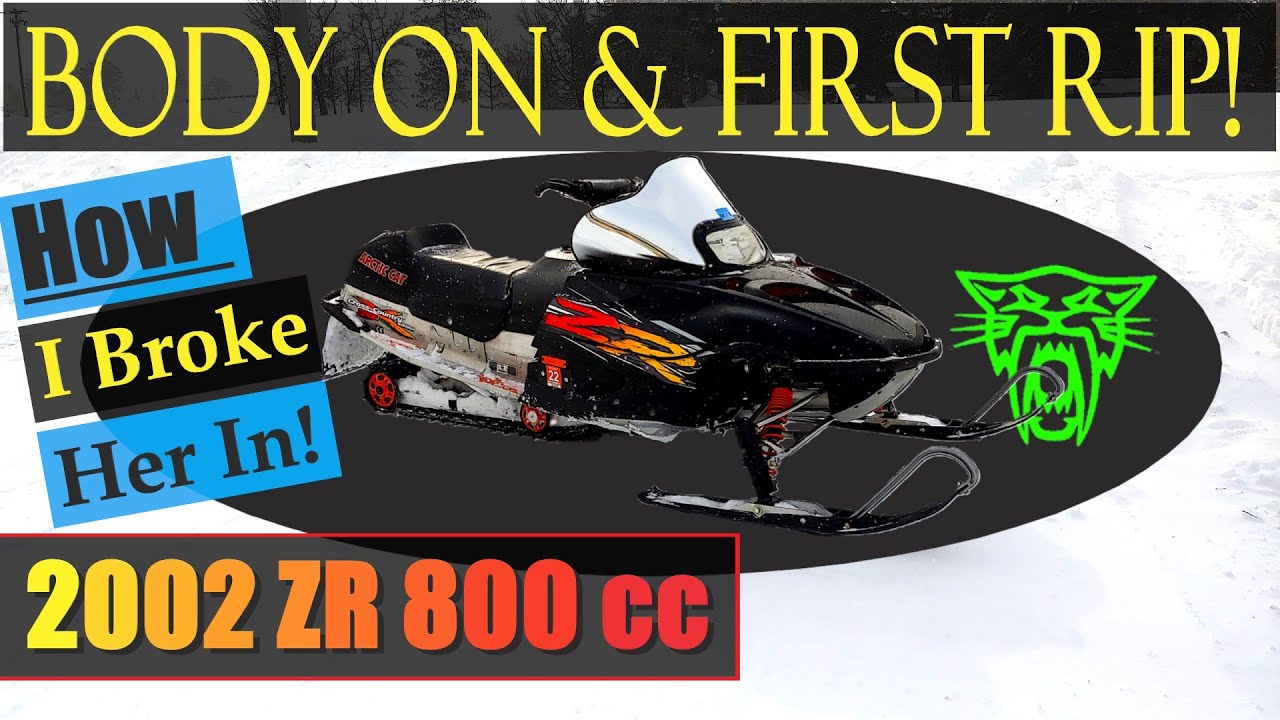 02 Arctic Cat ZR 800 CCE Rebuild Part 18 || Body On - Break In Method - First Ride