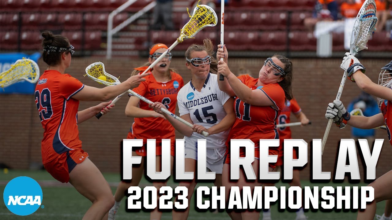 Middlebury vs. Gettysburg: 2023 NCAA DIII women's lacrosse championship | FULL REPLAY