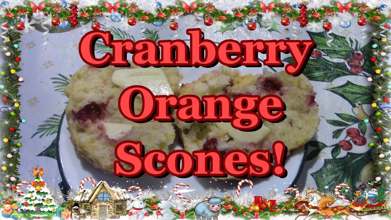 Orange Cranberry Scones! For Christmas Breakfast!