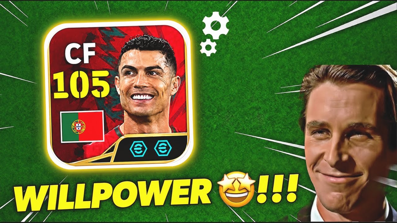 FINALLY 🤩 105 WILLPOWER NATION CARD RONALDO IN EFOOTBALL 🔥&hellip;
