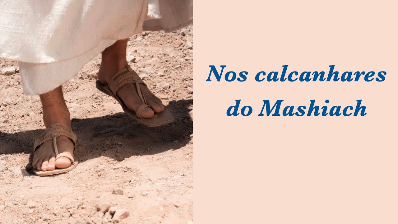 Nos calcanhares do Mashiach (Toledot)