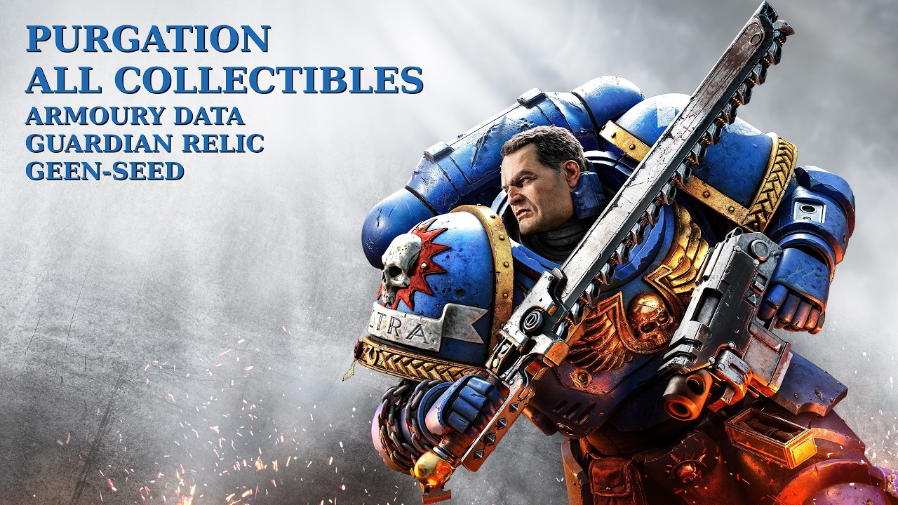 Space Marine 2 - Purgation All Armoury Data, Guardian Relic, Geen-Seed Locations