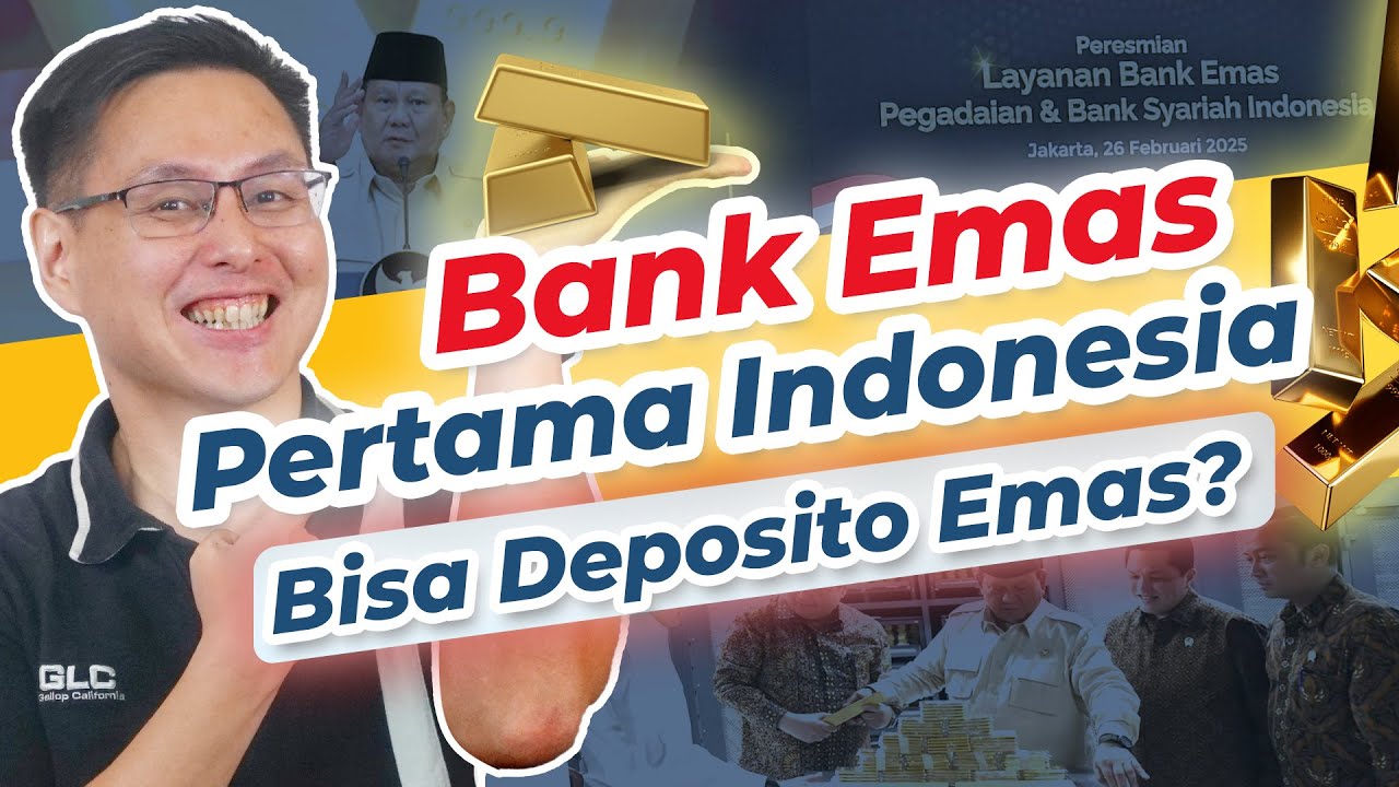 Bank Emas (Bullion Bank) di Indonesia - Simpanan Emas, Deposito Emas