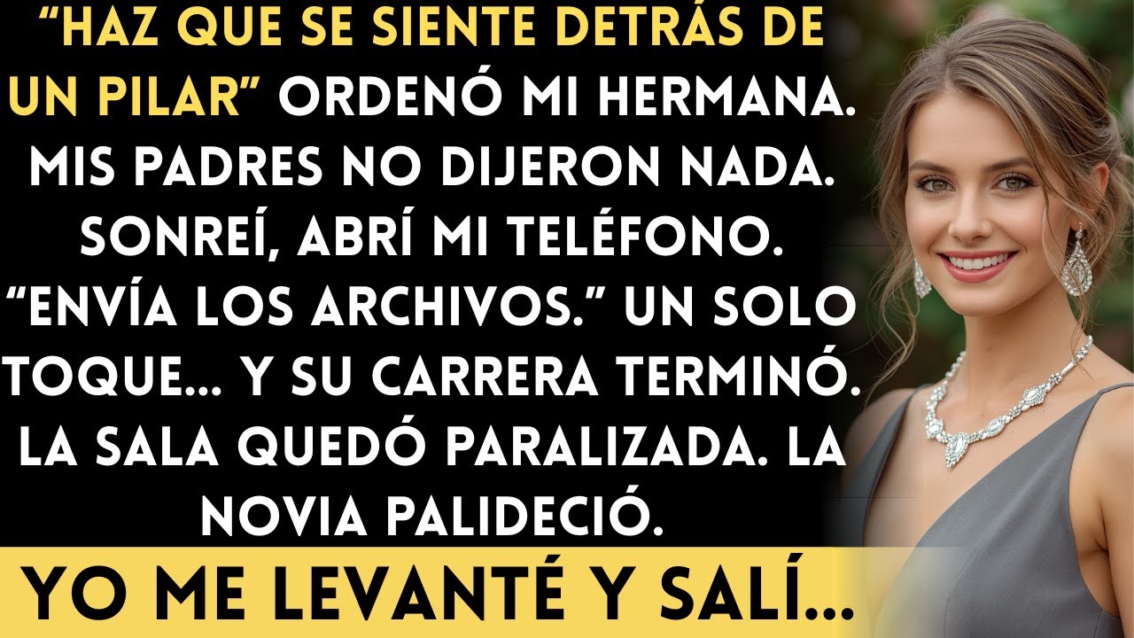 Me Hicieron Sentar Detrás de un Pilar en la Boda de Mi Hermana—Así Revelé el Secreto que la...