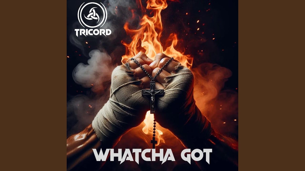 Whatcha Got