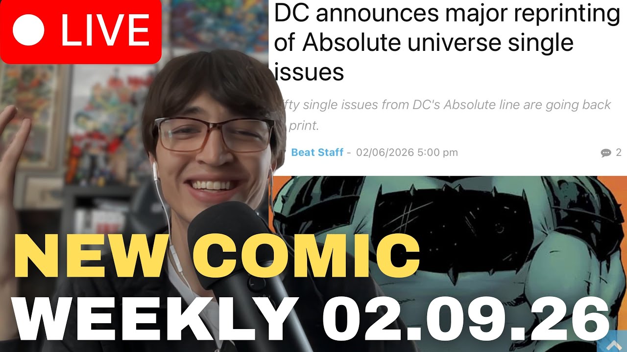 [Live] MAJOR Absolute DC Comics Reprinting | NEW COMIC WEEKLY 02.09.26