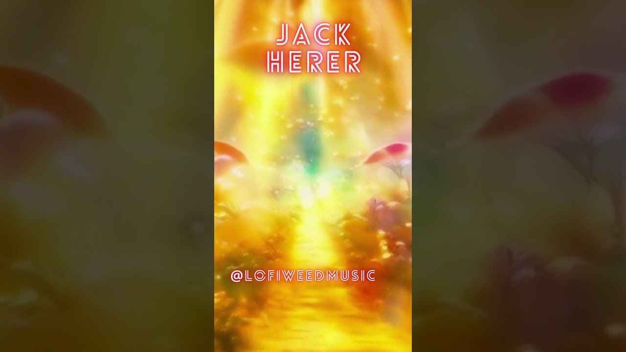 Jack Herer - @lofiweedmusic  #cosmicawareness #expandyourmind #marijuanamusic #shorts