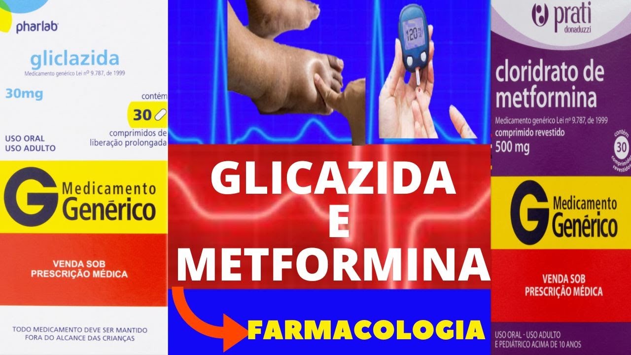 GLICLAZIDA E METFORMINA - PARA QUE SERVE, COMO TOMAR, COMO FUNCIONA, EFEITOS COLATERAIS - DIABETES