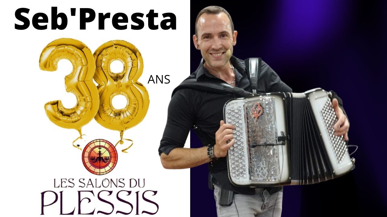 Seb'Presta : Mes 38 ans  