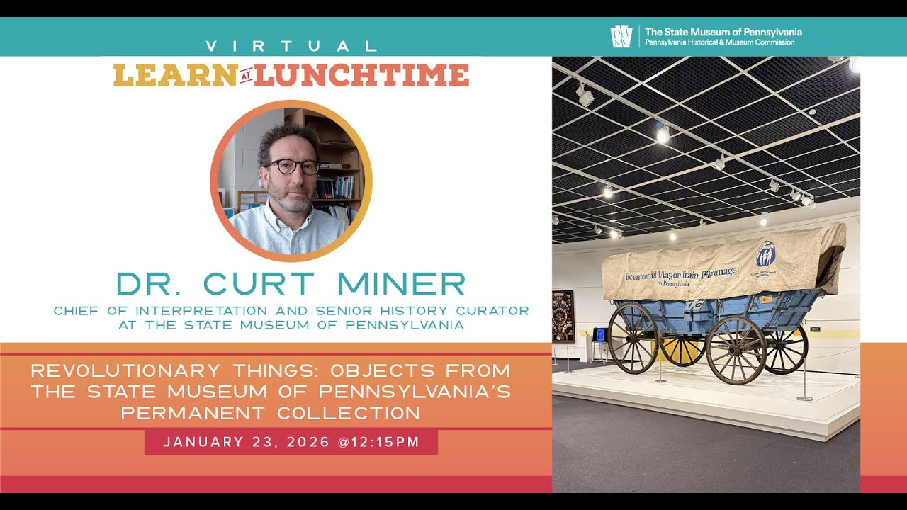 Revolutionary Things: Objects from the State Museum’s Permanent Collection