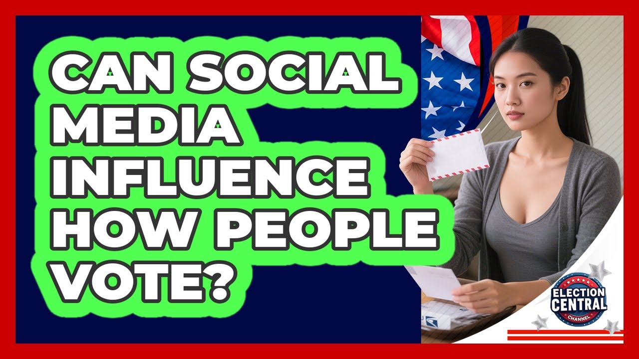Can Social Media Influence How People Vote? - Election Central Channel