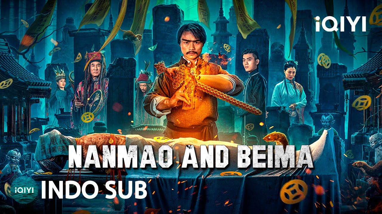 【INDO SUB】Nanmao and Beima | Aksi/Misteri/Thriller | iQIYI Film Tiongkok