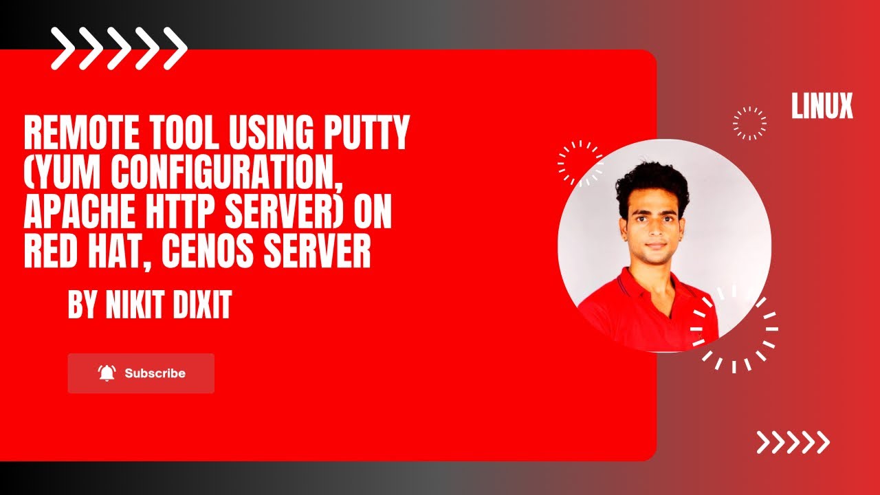 Remote tool using PuTTY (yum configuration, Apache HTTP Server) on Red Hat, CenOS Server