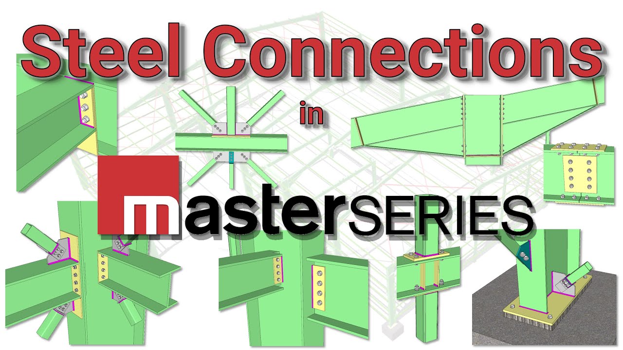 Moment and Simple Steel Connection Types Available within MasterSeries and Optimised Design Example