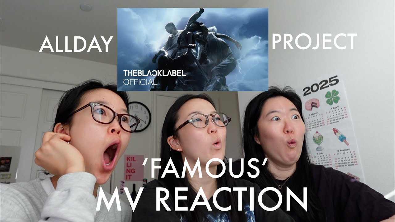 ALLDAY PROJECT - 'FAMOUS' M/V & Teaser Reaction (HONEST/RAW REACTIONS)