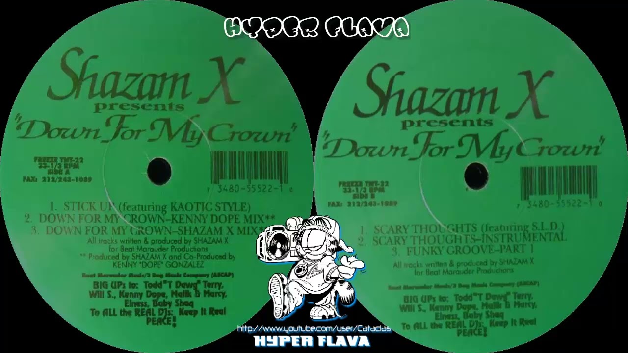Shazam X - Stick Up / Down For My Crown / Scary Thoughts / Funky Groove Part 1 (Full Vinyl) (1994)