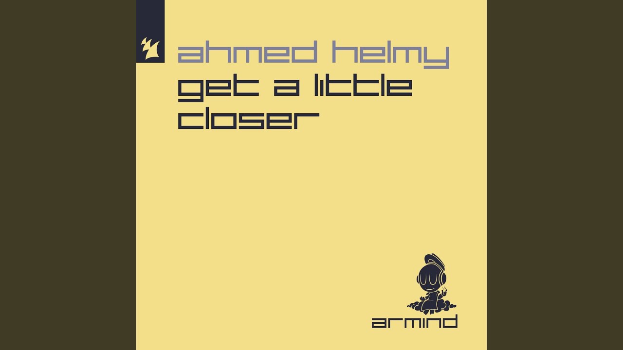 Get A Little Closer