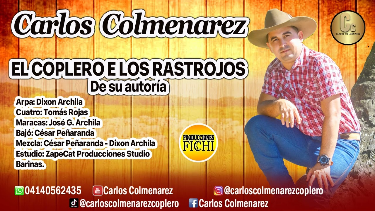 Carlos Colmenarez - El Coplero e los Rastrojos