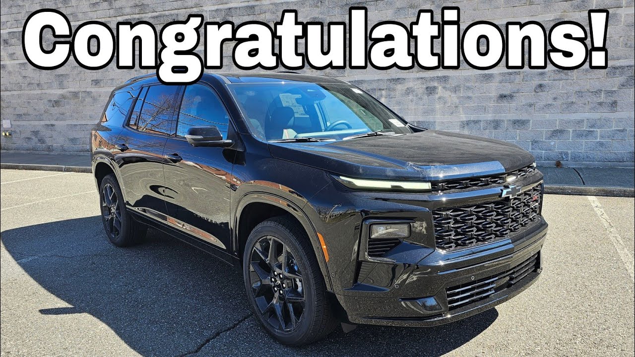 Congrats!! You just purchased a 2025 Chevrolet Traverse