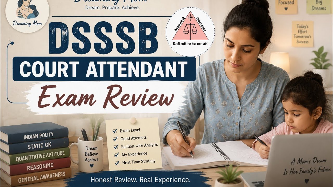DSSSB Court Attendant Exam Review | Paper Level, Attempts & Analysis | Dreaming Mom