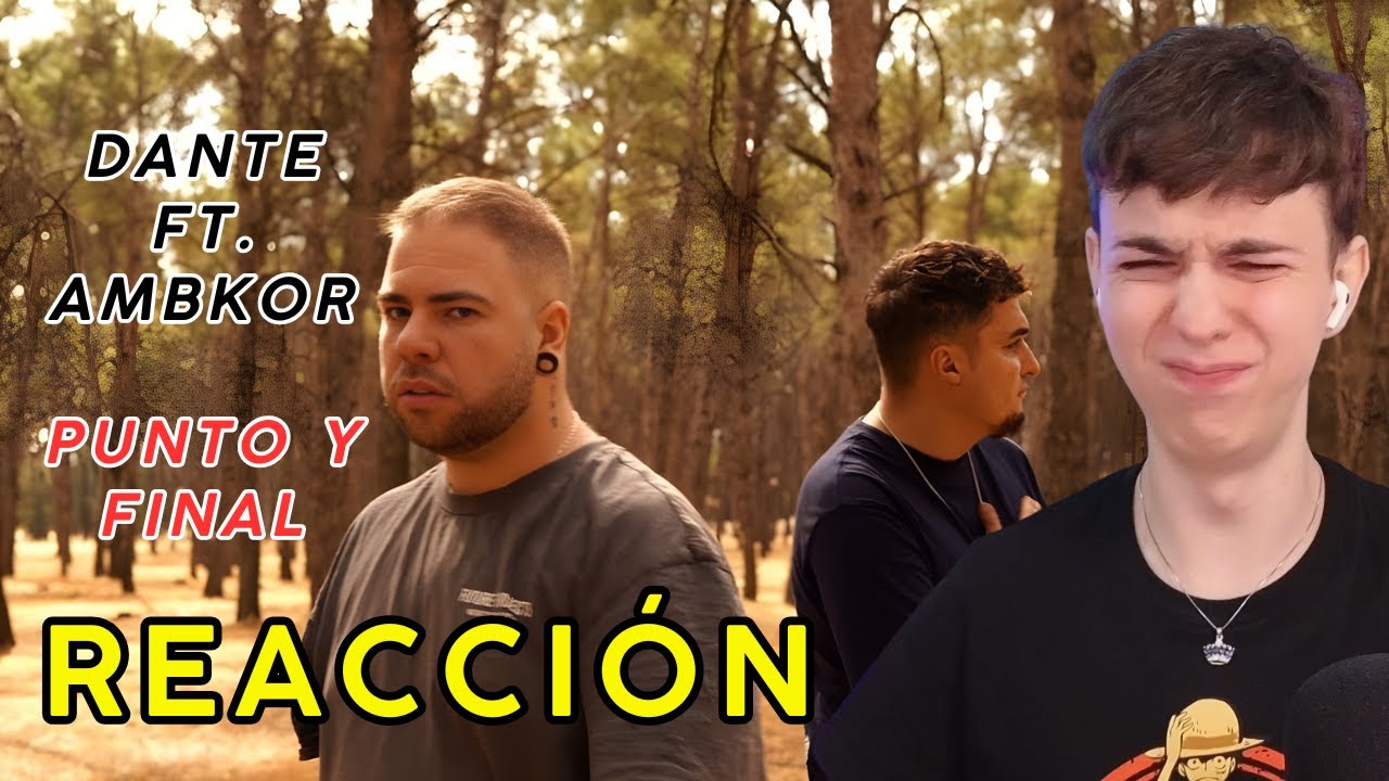 Reacción al temazo de Dante ft. Ambkor - PUNTO Y FINAL